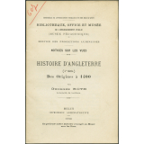 Histoire d'Angleterre (1ère série). Des origines à 1400. Notices sur les vues.