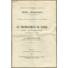 Le Tremblement de Terre de Messine (28 décembre 1908). Notices sur les vues.