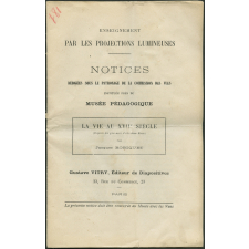 La Vie au XVIIe siècle (D'après les gravures d'Abraham Bosse). Notices sur les vues.
