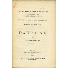 Le Dauphiné. Notices sur les vues.