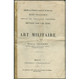 Art militaire. Notices sur les vues.