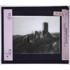 L'Alsace historique. Ribeauvillé. Forteresse de Saint Ulrich.