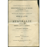 Australie Série II. Géographie humaine et économique. Notices sur les vues.