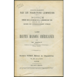 Les Hautes maisons américaines. Notices sur les vues.