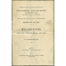 Etats-Unis. Régions centre, Nord et Sud. Notices sur les vues.