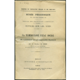 La Tuberculose, fléau social et l'armement antituberculeux français. Notices sur les vues.