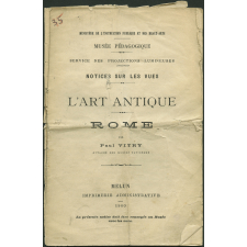 L'Art antique - Rome. Notices sur les vues.