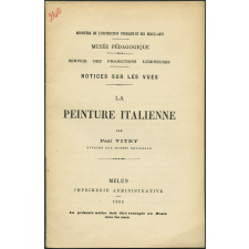 La Peinture italienne. Notices sur les vues.