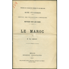 Le Maroc. Notices sur les vues.