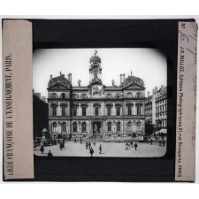 Lyon et la région lyonnaise. Lyon. Hôtel de Ville.