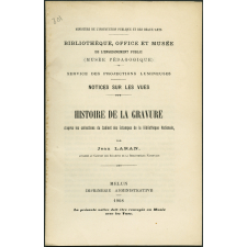 Histoire de la gravure. Notices sur les vues.