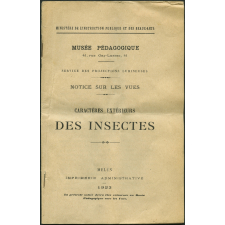 Caractères extérieurs des insectes. Notices sur les vues. 