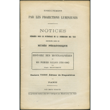 Histoire des Montgolfières et des premiers ballons (1783-1800). Notices sur les vues.