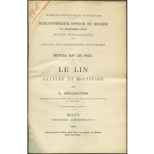 Le Lin. Culture et rouissage. Notices sur les vues.