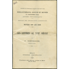 Les Lettres au XVIIe siècle. Notices sur les vues.