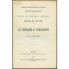 La Touraine et l'Orléanais. Notices sur les vues.