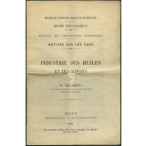 Industrie des huiles et des savons. Notices sur les vues.