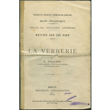 La Verrerie. Notices sur les vues.