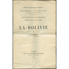 La Bolivie. Notices sur les vues.