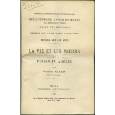 La Vie et les moeurs du pingouin Adélie. Notices sur les vues.