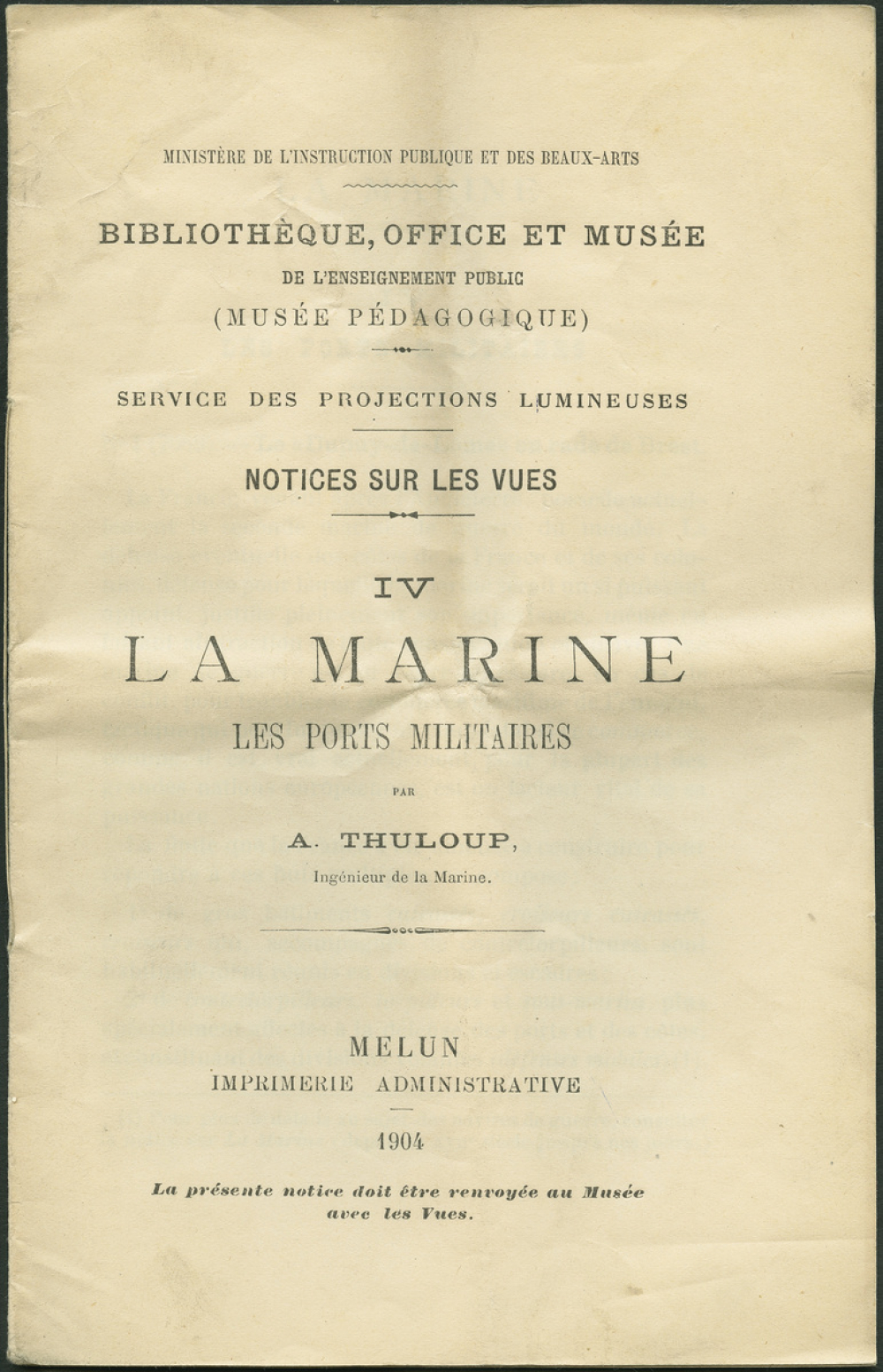 La Marine. IV - Les ports militaires. Notices sur les vues.