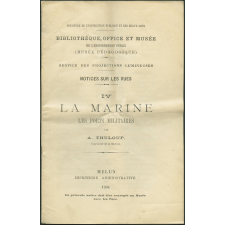 La Marine. IV - Les ports militaires. Notices sur les vues.