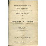 Les Ravageurs de forêts. Notices sur les vues. 