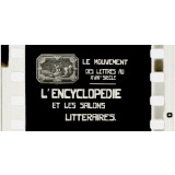 6022. L'Encyclopédie et les salons littéraires.