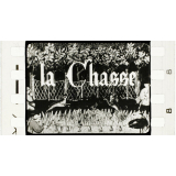 La Chasse.