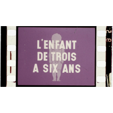 L'Enfant de trois à six ans.