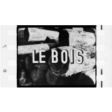 Le Bois.