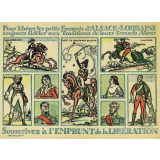 Pour libérer les petits français d'Alsace-Lorraine toujours fidèles aux Traditions de leurs Grands Aïeux. Souscrivez à l'Emprunt de la Libération.