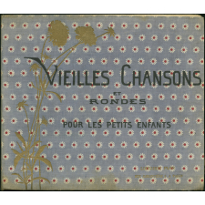 Vieilles chansons pour les petits enfants