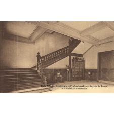Ecole Primaire Supérieure et Professionnelle de Garçons de Rouen. Escalier d'honneur