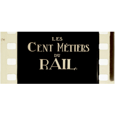 Les Cent métiers du rail.