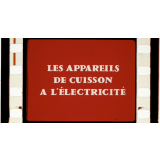 Les Appareils de cuisson à l'électricité.