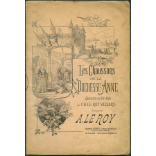 Les chaussons de la Duchesse Anne. Opérette en un acte.