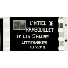 6015. L'hotel de Rambouillet et les salons littéraires au XVIIIe siècle.