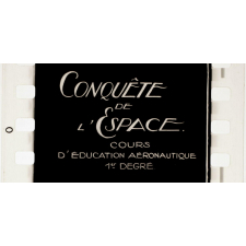 Conquête de l'espace. Cours d'Education aéronautique 1er degré. 15.