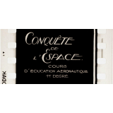 Conquête de l'espace. Cours d'Education aéronautique 1er degré. 14.