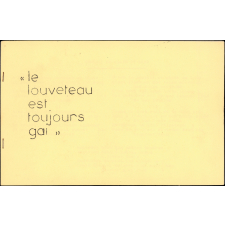 Le Louveteau est toujours gai.