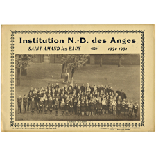 Institution Notre dame des Anges. Saint-Amand-les-Eaux. 1930-1931.