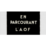 En parcourant l'A.O.F.