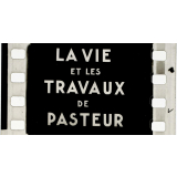 2024. La vie et les travaux de Pasteur.