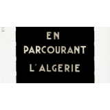 En parcourant l'Algérie.