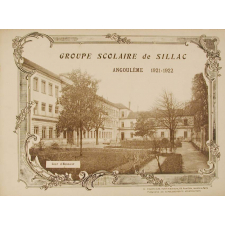 Groupe Scolaire de Sillac - Angoulême. 1921-1922.