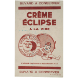 Buvard publicitaire. Crème Eclipse à la cire. 