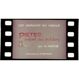 Les enfants du siècle. Pieter, enfant des polders.