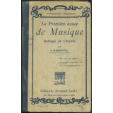 La première année de musique. Solfège et chants. A l'usage de l'enseignement élémentaire.