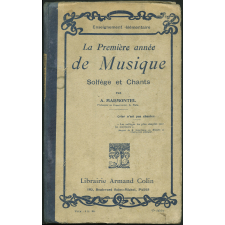 La première année de musique. Solfège et chants. A l'usage de l'enseignement élémentaire.